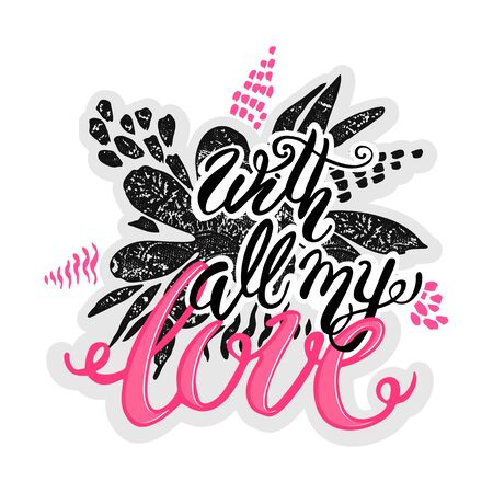 Love concept inspirational hand lettering motivation poster. Watercolor  Artistic design for a logo, greeting cards, invitations, posters, banners, seasonal greetings illustrations.のイラスト素材
