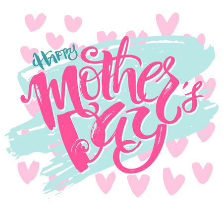 Mothers day concept hand lettering motivation poster. Artistic design for a logo, greeting cards, invitations, posters, banners, seasonal greetings illustrations.のイラスト素材