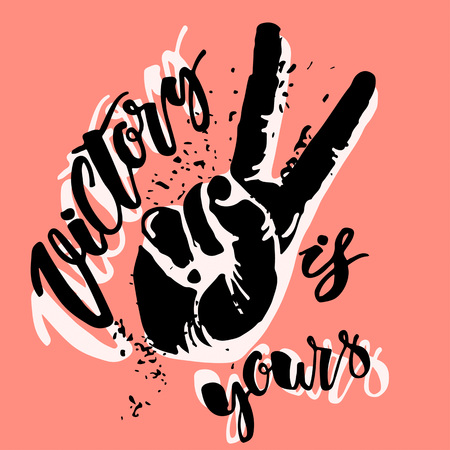 Victory sign. Victory is yours concept hand lettering motivation poster. Artistic modern brush calligraphy design for greeting cards, invitations, posters, banners, t-shorts, seasonal greetings illustrations.のイラスト素材