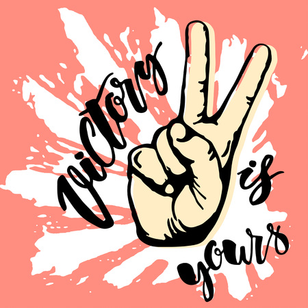 Victory sign. Victory is yours concept hand lettering motivation poster. Artistic modern brush calligraphy design for greeting cards, invitations, posters, banners, t-shorts, seasonal greetings illustrations.のイラスト素材