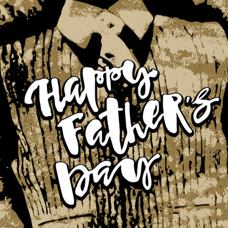 Fathers day concept hand lettering motivation poster. Artistic modern brush calligraphy design for greeting cards, invitations, posters, banners, t-shorts, seasonal greetings illustrations.のイラスト素材