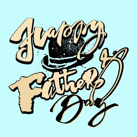 Fathers day concept hand lettering motivation poster. Artistic modern brush calligraphy design for a logo, greeting cards, invitations, posters, banners, 
t-shorts, seasonal greetings illustrations.のイラスト素材