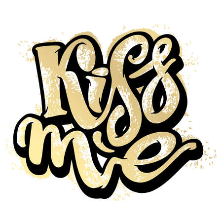 Kiss me. Love lettering motivation poster. Ink artistic modern brush calligraphy print. Handdrawn trendy design for greeting cards, pins, posters,banners, t-shirts.のイラスト素材