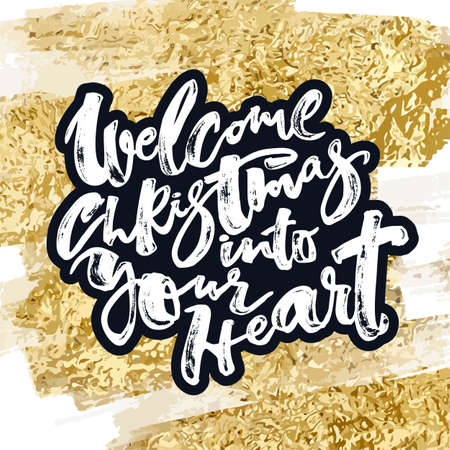 Welcome Christmas into your heart hand lettering. Artistic design for a logo, greeting cards, invitations, posters, banners, seasonal greetings illustrations.Ink modern brush calligraphy print.のイラスト素材