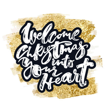 Welcome Christmas into your heart hand lettering. Artistic design for a logo, greeting cards, invitations, posters, banners, seasonal greetings illustrations.Ink modern brush calligraphy print.のイラスト素材