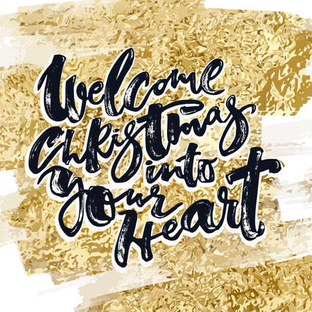Welcome Christmas into your heart hand lettering. Artistic design for a logo, greeting cards, invitations, posters, banners, seasonal greetings illustrations.Ink modern brush calligraphy print.のイラスト素材