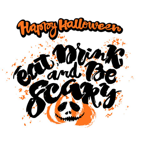 Halloween lettering poster, inspirational postcard with "Eat, Drink and Be Scary"quote. Artistic design for a logo, greeting cards, invitations, posters, banners, seasonal greetings illustrations.のイラスト素材