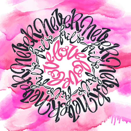 Love concept lettering poster, inspirational postcard with "Love Never Fails"quote. Artistic design for a logo, greeting cards, invitations, posters, banners, seasonal greetings illustrations.のイラスト素材