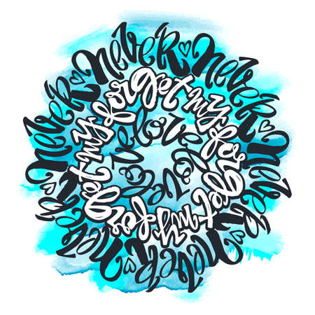 Love concept lettering poster, inspirational postcard with "Never forget my love"quote. Artistic design for a logo, greeting cards, invitations, posters, banners, seasonal greetings illustrations.のイラスト素材