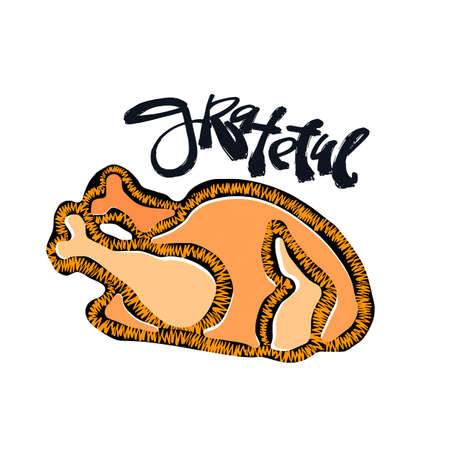 Grateful hand crafted badge.Bold drawn turkey for postcard, t-shirt print. Modern lettering for Thanksgiving day.  Isolated on white background.のイラスト素材