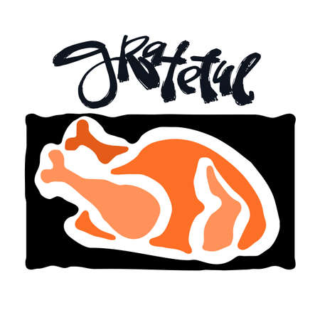 Grateful hand crafted badge.Bold drawn turkey for postcard, t-shirt print. Modern lettering for Thanksgiving day.  Isolated on white background.のイラスト素材