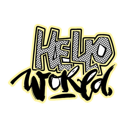 Hello world, hand craft expressive ink motivator pattern. Funky style painted texture, poster with different doodles for textile, wrapping, decoration, greeting card and more.のイラスト素材