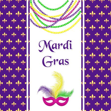 Mardi Gras hliday card. Seamless pattern with fleur de lis or lily texture. Greeting inscription, carnival mask  feathers and a necklace of beads. Festive vector illustrationのイラスト素材