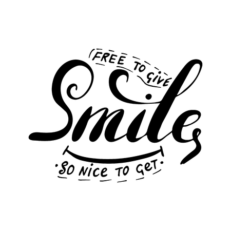 Smile free to give so nice to get - hand painted ink brush pen modern lettering. Inspirational motivational quote.のイラスト素材