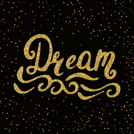 Dream -  hand painted ink brush pen modern calligraphy. Inspirational motivational word with gold glitter texture.のイラスト素材