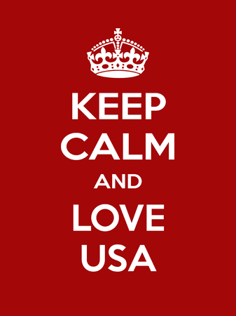 Keep calm and love usa. Vertical rectangular red and white motivational poster based on style Keep clamのイラスト素材