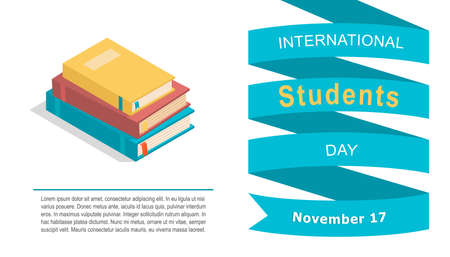 International Students Day vector banner. Isometric stack of books and place for your text. Academic and school knowledge symbol. Poster for November 17 celebrationのイラスト素材