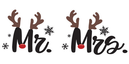 Christmas Mr. and Mrs. wedding vector illustration with cute reindeer horns. Merry Christmas design isolated good for Xmas greetings cards, poster, print, sticker, invitations, baby t-shirt, mug, gifts.のイラスト素材