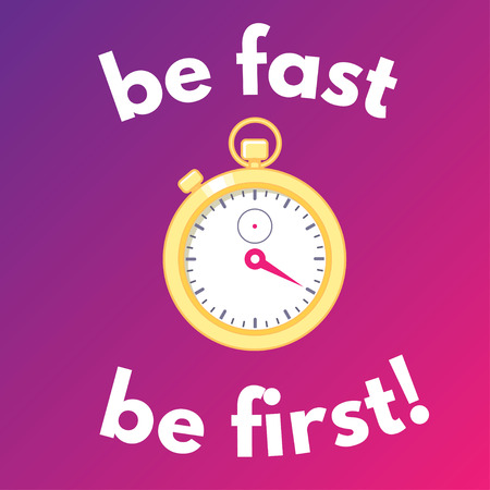 Motivation poster with golden stopwatch on bright gradient background. Be Fast, be First. Concept of competition. Vector illustration.のイラスト素材