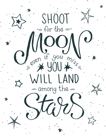 Shoot for the moon poster Hand drawn inspirational qoute about moon and stars. Vector illustration lettering.のイラスト素材