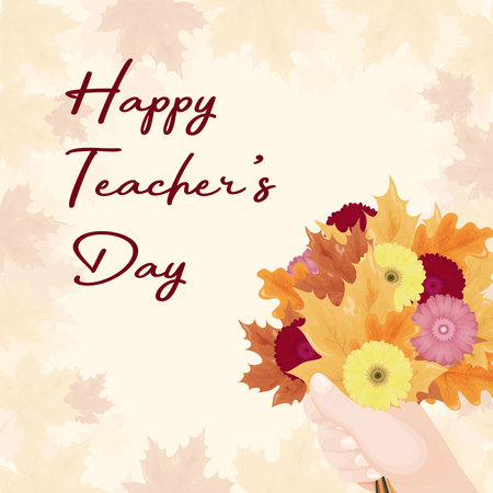 teacher's day. Poster with a bouquet of autumn leaves and flowers. vector art. Great design element for greeting cards, banners and flyers.のイラスト素材