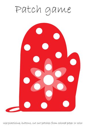 Education Patch game kitchen glove for children to develop motor skills, use plasticine patches, buttons, colored paper or color the page, kids preschool activity, printable worksheet,のイラスト素材