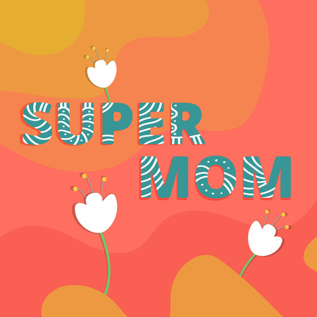 Illustration for mothers day. Super mom. White tulips. For postcard, greetingsのイラスト素材