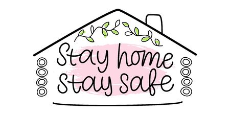 STAY HOME STAY SAFE-inspirational text, motivation. Hand drawn vector lettering. Minimalist style. Perfect for card, icon,  bannerのイラスト素材