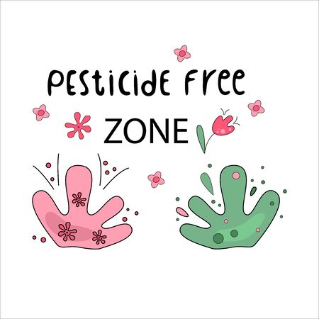 PECTICIDE FREE ZONE hand drawn vector illustration. Black lettering with green and pink plant on white background.Minimalist, cartoon style.For banner, flyer, poster, card, badge.のイラスト素材