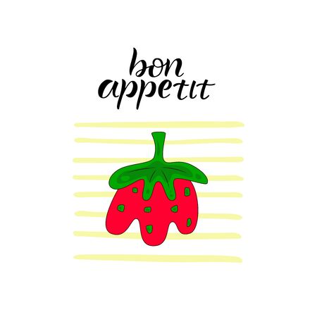 BON APPETIT hand drawn lettering with STRAWBERRY .Inspirational phrase flat color sketch calligraphy. Positive motivational handwritten vector quote.のイラスト素材