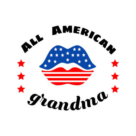 All American Grandma inscription with lips. Positive motivational handwritten vector quote. Vector illustration in flat minimalist style.のイラスト素材