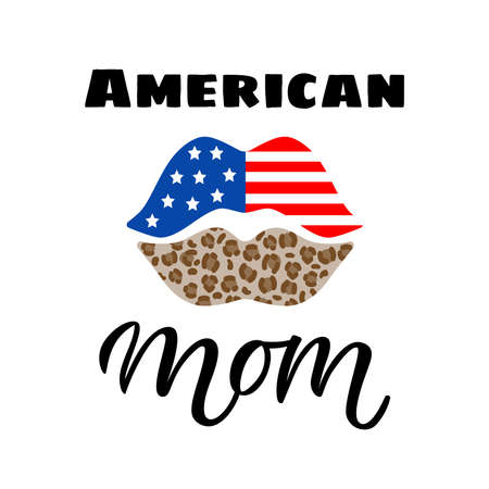 American Mom inscription with lips. Positive motivational handwritten vector quote. Vector illustration in flat minimalist style.のイラスト素材