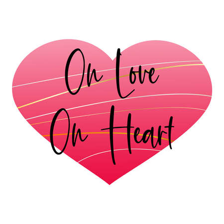 Romantic love slogan vector illustration. On love on Heart black letter on gradient pink heart. Valentine's day phrase. Poster, banner, greeting card design element.のイラスト素材