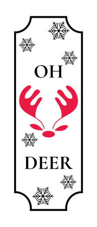 Oh Deer Ornate vertical winter holidays greeting card. Snowman with snowflake. Winter Farmhouse signs for Christmas decoration.のイラスト素材