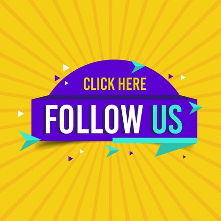 Follow us, click here label. Typography template for web site, blog banner and ads. Creative business concept, vector illustration background. Follow us on online media social networking.のイラスト素材