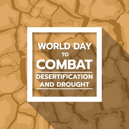 World Day to Combat Desertification and Drought banner with text in white frame on brown drought textureのイラスト素材