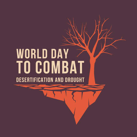 World Day to Combat Desertification and Drought banner with text and dry tree on soil dry desert sign vector Designのイラスト素材