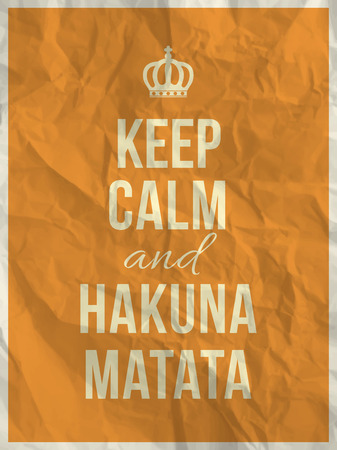 Keep calm and hakuna matata quote on yellow crumpled paper texture with frameのイラスト素材