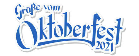 EPS 10 vector file with blue and white header with text Greetings from Oktoberfest 2021 (in german)のイラスト素材