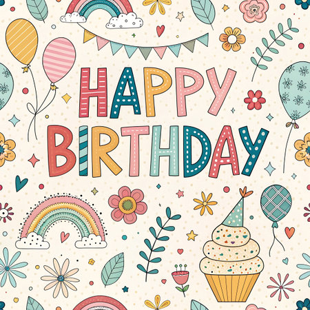 A cheerful and colorful illustration for a Happy Birthday greeting. The words "HAPPY BIRTHDAY" are prominently displayed in bold, playful letters. The scene is filled with festive elements including balloons, a decorated cupcake with a party hat, rainbows, and floral motifs, all rendered in a charming, hand-drawn style.の素材