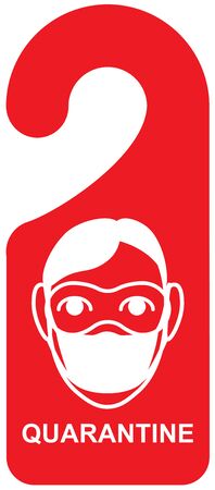 Quarantine signboard door sign. Head man mask coronavirus. Vector illustrationのイラスト素材