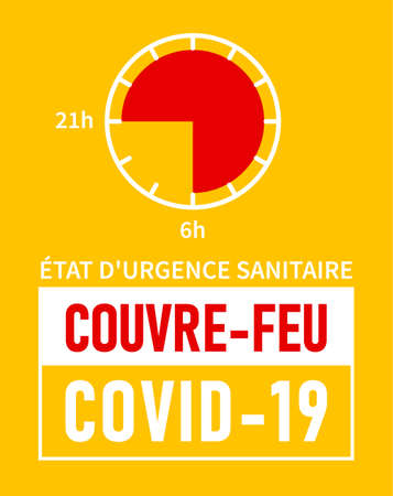 Etat d'urgence sanitaire, Couvre-feu: State of health emergency, curfew in french language. Yellow banner - curfew from 21h to 6hのイラスト素材