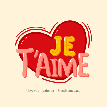 Inscription "I Love You" in French language hand-drawn in cartoon style for posters, greeting card, stickers, print.のイラスト素材