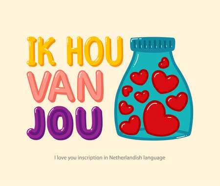 Inscription "I Love You" in Netherlandish language hand-drawn in cartoon style for posters, greeting card, stickers, print.のイラスト素材