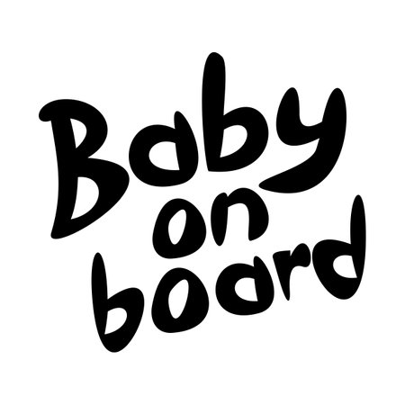 Baby on board hand lettering funny sticker, poster, t-shirt print design. Brush calligraphy text, isolated on white vector illustrationのイラスト素材