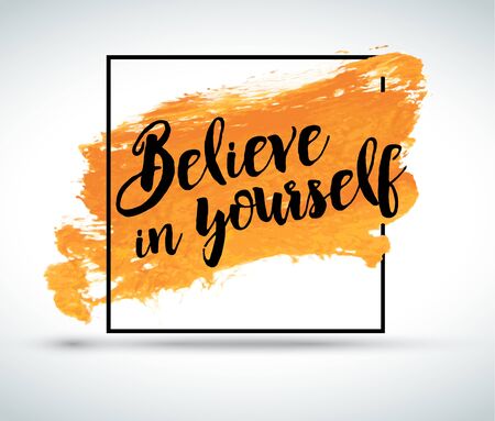 Modern inspirational creative quote on watercolor background: Believe in yourselfのイラスト素材
