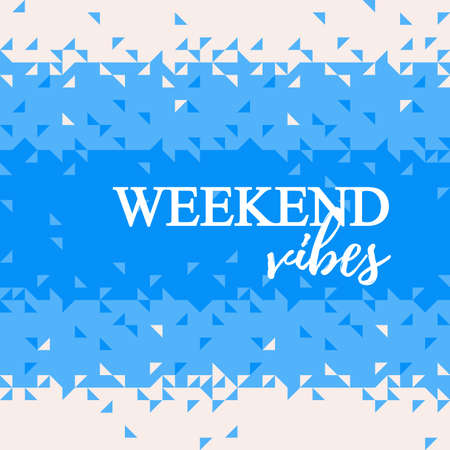 Vector template card Weekend Vibes with halfone triangles patternのイラスト素材