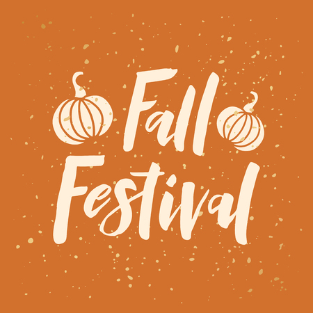 Fall Festival - hand drawn lettering phrase with pumpkin. Harvest fest poster design. For invitation cards, banner, print, brochures, poster, mugs. Vector illustration.のイラスト素材