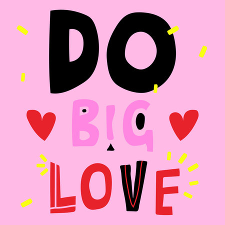 vector inscription "Do big love"のイラスト素材