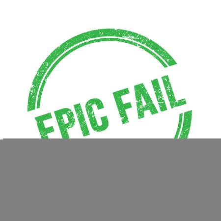 EPIC FAIL text written on green grungy vintage round stamp.の写真素材